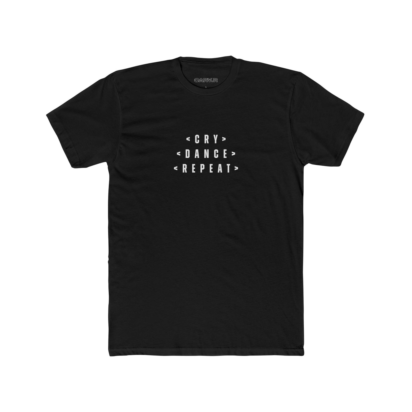 CRY DANCE REPEAT - Black T-Shirt