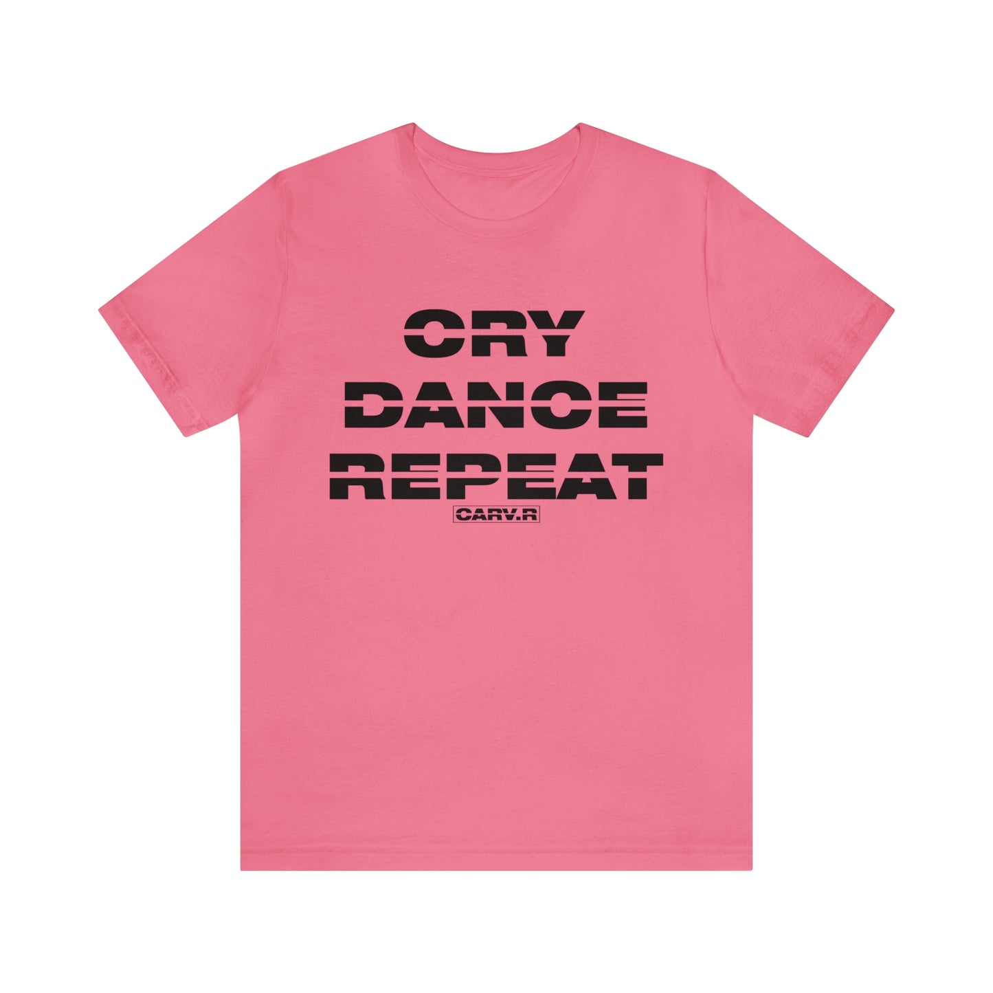 "Cry Dance Repeat" Black, White, Pink & Red T-Shirt