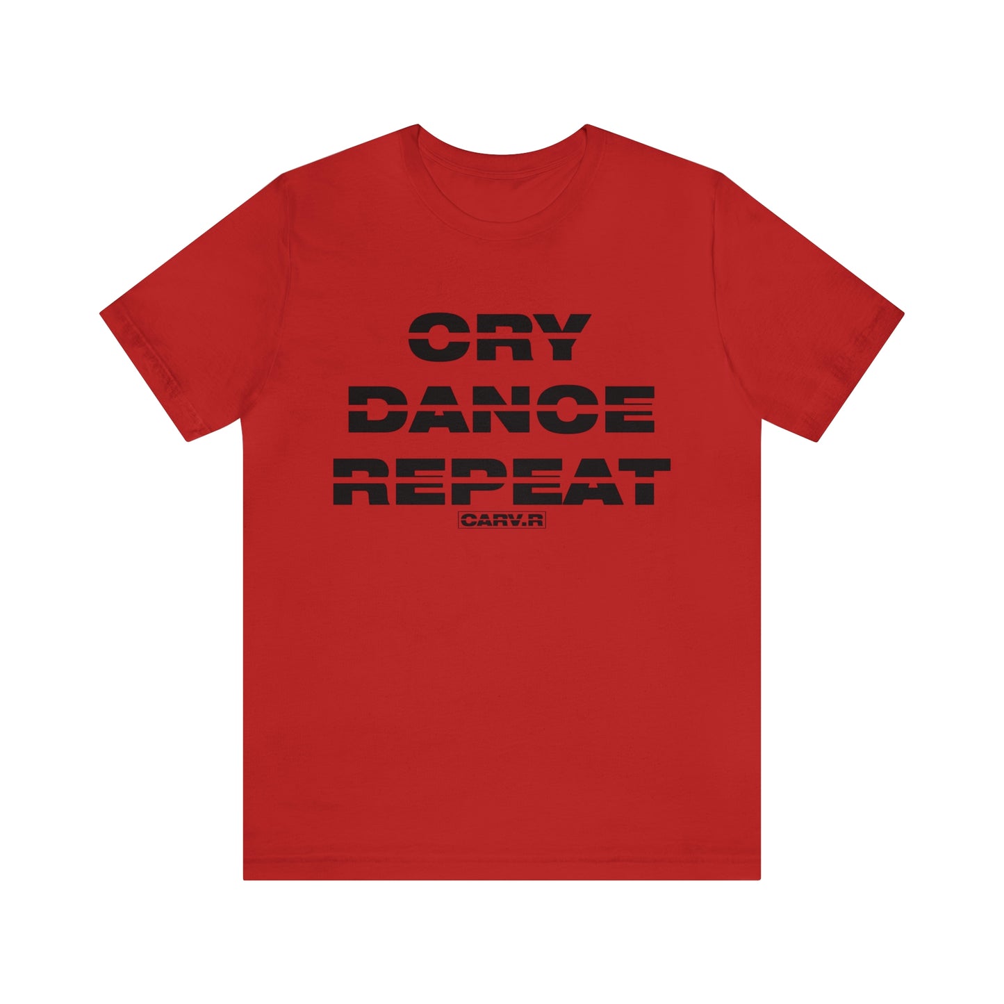 "Cry Dance Repeat" Black, White, Pink & Red T-Shirt