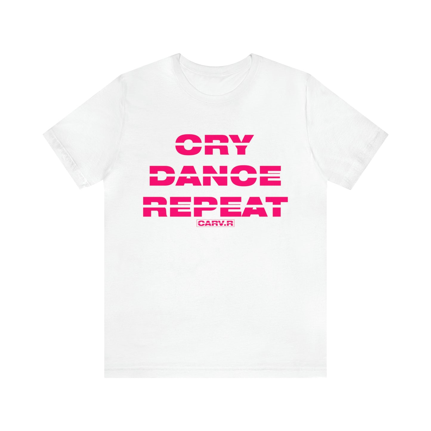 "Cry Dance Repeat" Black, White, Pink & Red T-Shirt